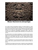 Museo Nacional de antropología. Conclusiones