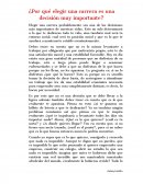 ¿Por qué elegir una carrera es una decisión muy importante?