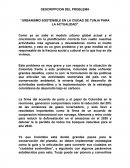 DESCRIPCION DEL PROBLEMA “URBANISMO SOSTENIBLE EN LA CIUDAD DE TUNJA PARA LA ACTUALIDAD”