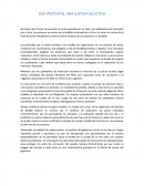 DOS PROTESTAS, UNA JUSTICIA SELECTIVA