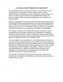 LA ESCUELA COMO FORMADORA DE CIUDADANOS