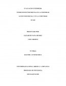 EVALUACIÓN INTERMEDIA - ACCIÓN PSICOSOCIAL Y EN LA COMUNIDAD