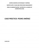 CASO PRÁCTICO: PEDRO JIMÉNEZ