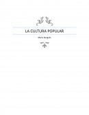 LA CULTURA POPULAR