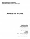 Tragicomedia mexicana. RESUMEN Y COMENTARIO POR CAPÍTULOS