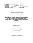 FRECUENCIA DE ACNÉ EN LOS JÓVENES DE PROPEDÉUTICO A,B Y C DE LA FACULTAD DE CIENCIAS QUÍMICAS DE LA UNACH CAMPUS IV EN EL PERIODO AGOSTO – SEPTIEMBRE DEL 2016.