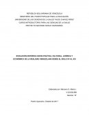 EVOLUCIÓN HISTÓRICA SOCIO-POLÍTICA, CULTURAL, JURÍDICA Y ECONÓMICA DE LA REALIDAD VENEZOLANA DESDE EL SIGLO XV AL XXI