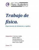Trabajo de física. Experimento de distancia y rapidez.