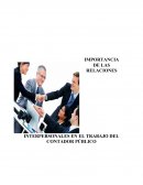 IMPORTANCIA DE LAS RELACIONES INTERPERSONALES EN EL TRABAJO DEL CONTADOR PÚBLICO