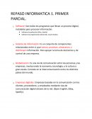 REPASO INFORMÁTICA PRIMER PARCIAL.