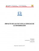 IMPACTO DE LAS TIC’S EN LA CIENCIAS DE LA INFORMACION