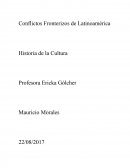 Conflictos Fronterizos de Latinoamérica Historia de la Cultura