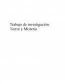 Trabajo de investigación: Terror y Misterio