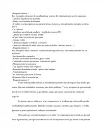 Pregunta número 1: Los principales elementos de merchandising exterior del establecimiento son los siguientes: -Cartel de liquidación en la puerta. Página 1