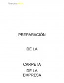 PREPARACIÓN DE LA CARPETA DE LA EMPRESA FADUL