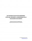 LOS SISTEMAS EDUCATIVOS MODERNOS: HITOS QUE INICIARON LA MODERNIDAD EN LA EDUCACION EN OCCIDENTE