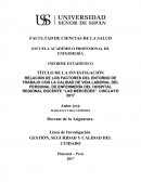 RELACIÓN DE LOS FACTORES DEL ENTORNO DE TRABAJO CON LA CALIDAD DE VIDA LABORAL DEL PERSONAL DE ENFERMERÍA DEL HOSPITAL REGIONAL DOCENTE “LAS MERCEDES”