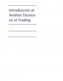 Introducción al Análisis Técnico en el Trading