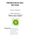 PROBLEMAS DEL MUNDO Proyecto Ambiental