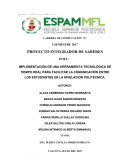 IMPLEMENTACIÓN DE UNA HERRAMIENTA TECNOLÓGICA DE TIEMPO REAL PARA FACILITAR LA COMUNICACIÓN ENTRE LOS ESTUDIANTES EN LA NIVELACIÓN POLITÉCNICA.