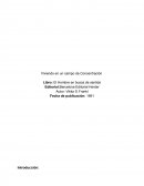 Con este libro se busca tener una idea más a detalle de cómo era la vida de un prisionero común