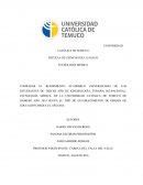 COMPARAR EL RENDIMIENTO ACADÉMICO UNIVERSITARIO DE LOS ESTUDIANTES DE TERCER AÑO DE KINESIOLOGÍA, TERAPIA OCUPACIONAL, TECNOLOGÍA MÉDICA, DE LA UNIVERSIDAD CATÓLICA DE TEMUCO DE INGRESO AÑO 2014 SEGÚN EL TIPO DE ESTABLECIMIENTO DE ORIGEN DE EDUCAC