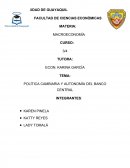 POLÍTICA CAMBIARIA Y AUTONOMÍA DEL BANCO CENTRAL