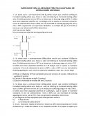 EJERCICIOS PARA LA SEGUNDA PRÀCTICA CALIFICADA DE OPERACIONES UNITARIAS
