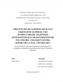 PREVENCIÓN DE LESIONES MUSCULO ESQUELÉTICAS POR EL USO INADECUADO DE TELÉFONOS INTELIGENTES EN LOS ESTUDIANTES DE 5TO AÑO DEL COLEGIO NUESTRA SEÑORA DE LA PAZ. AÑO 2016-2017.
