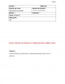 SELECCIÓN DE MATERIALES Y PROCESOS DE FABRICACION