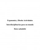 Ergonomía y Diseño Actividades Interdisciplinarias para un mundo físico saludable