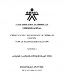 Administracion y recuperacion de cartera de creditos. “Plan de recuperacion de cartera”