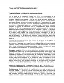 FUNDACIÓN DE LA CIENCIA ANTROPOLÓGICA: FINAL ANTROPOLOGIA CULTURAL 2012