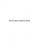 Tema: Como me afecta la Reformalaboral8