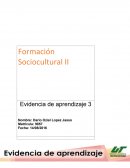 Formación Sociocultural II Evidencia de aprendizaje 3