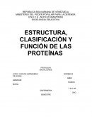 ESTRUCTURA, CLASIFICACIÓN Y FUNCIÓN DE LAS PROTEÍNAS