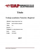 Trabajo académico Notarial y Registral