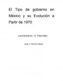 El Tipo de gobierno en México y su Evolución a Partir de 1970