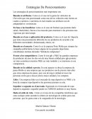 Estrategias De Posicionamiento . Las estrategias de posicionamiento más importante son