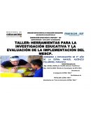 TALLER: HERRAMIENTAS PARA LA INVESTIGACIÓN EDUCATIVA Y LA EVALUACIÓN DE LA IMPLEMENTACIÓN DEL MESCP.