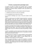 El como y el porque de la psicologia social. Hay 3 temáticas que determinan en buena medida la historia de la disciplina