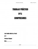 TRABAJO PRÁCTICO N°5: COMPRESORES