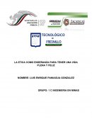 LA ETICA COMO ENSEÑANZA PARA TENER UNA VIDA PLENA Y FELIZ