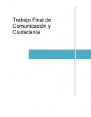 Trabajo Final de Comunicación y Ciudadanía