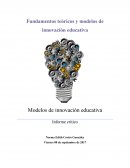 Cuales son Fundamentos teóricos y modelos de innovación educativa