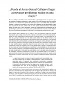 ¿Puede el Acoso Sexual Callejero llegar a provocar problemas reales en una mujer?