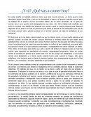 ¿Y tú? ¿Qué vas a comer hoy?