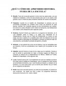 ¿Qué y cómo he aprendido historia fuera de la escuela?