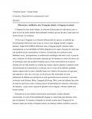 Evolución y Desarrollo de la comunicación vocal Parcial II Diferencias y similitudes entre el lenguaje animal y el lenguaje no animal