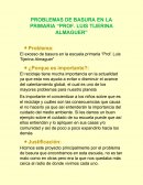 PROBLEMAS DE BASURA EN LA PRIMARIA “PROF. LUIS TIJERINA ALMAGUER”